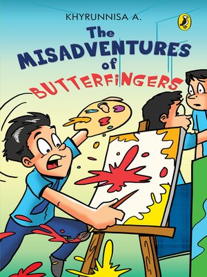 cover image of The Misadventurs of Butterfingers